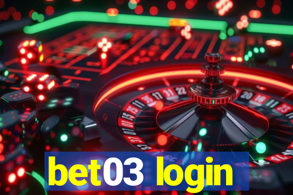 bet03 login